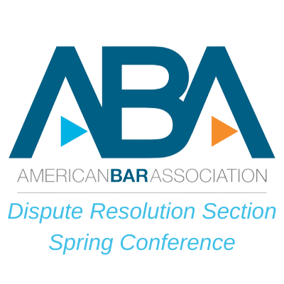ABA DR Section Spring Conference